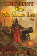 1635: Cannon Law di Eric Flint, Andrew Dennis edito da BAEN