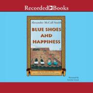 Blue Shoes and Happiness di Alexander McCall Smith edito da Recorded Books