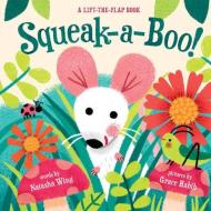 Squeak-A-Boo! di Natasha Wing edito da Abrams