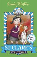 St Clare's Collection 3 di Enid Blyton edito da Hachette Children's Group