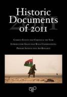 Historic Documents of 2011 di Cq Press edito da CQ Press