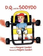 D.Q. and the Sooyoo di Margaret Gundert edito da Publish America