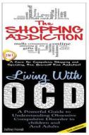 The Shopping Addiction & Living with Ocd di Jeffrey Powell edito da Createspace Independent Publishing Platform