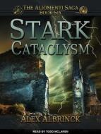 Stark Cataclysm di Alex Albrinck edito da Tantor Audio