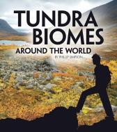 Tundra Biomes Around the World di Phillip Simpson edito da CAPSTONE PR