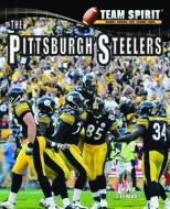 The Pittsburgh Steelers di Mark Stewart edito da NORWOOD HOUSE PR