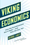 Viking Economics di George Lakey edito da Melville House Publishing