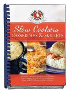 Slow-Cookers, Casseroles & Skillets di Gooseberry Patch edito da GOOSEBERRY PATCH