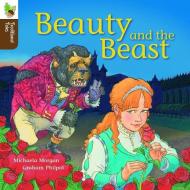Beauty and the Beast di Michaela Morgan edito da CAPSTONE CLASSROOM