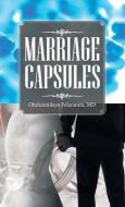 MARRIAGE CAPSULES di OLUFUN FOLARANMI MD edito da LIGHTNING SOURCE UK LTD