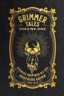 Grimmer Tales di Arlene F. Marks, Ed Greenwood edito da Lulu.com