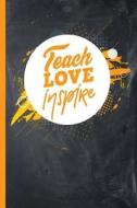 Teach Love Inspire: Teacher Wide Ruled Notebook di Escape Press edito da LIGHTNING SOURCE INC