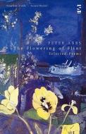 The Flowering of Flint di Peter Abbs edito da Salt Publishing
