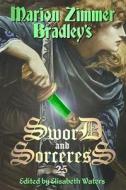 Sword and Sorceress 25 di Elisabeth Waters edito da Marion Zimmer Bradley Literary Works Trust