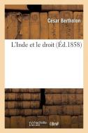L'Inde Et Le Droit di Bertholon-C edito da Hachette Livre - Bnf
