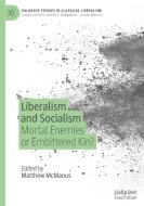 Liberalism And The Socialism edito da Springer Nature Switzerland AG