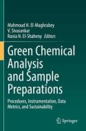 Green Chemical Analysis and Sample Preparations edito da Springer International Publishing