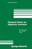 Rational Points on Algebraic Varieties edito da Birkhäuser Basel