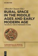 Rural Space in the Middle Ages and Early Modern Age edito da Gruyter, Walter de GmbH