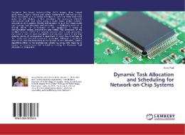 Dynamic Task Allocation and Scheduling for Network-on-Chip Systems di Suraj Paul edito da LAP Lambert Academic Publishing
