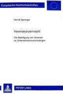 Vereinskonzernrecht di Henrik Sprengel edito da Lang, Peter GmbH
