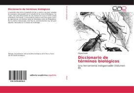 Diccionario de términos biológicos di Miguel Rubio edito da EAE