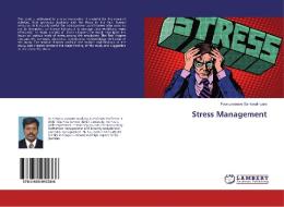 Stress Management di Poongavanam Sankaralingam edito da LAP Lambert Academic Publishing