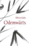 Odemwärts di Silvia Guhr edito da Books on Demand