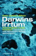 Darwins Irrtum di Hans-Joachim Zillmer edito da Langen - Mueller Verlag