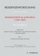 Residenzstädte im Alten Reich (1300-1800). Ein Handbuch edito da Thorbecke Jan Verlag