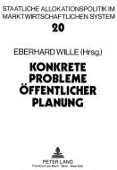 Konkrete Probleme öffentlicher Planung edito da Lang, Peter GmbH