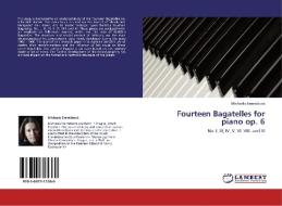 Fourteen Bagatelles for piano op. 6 di Michaela EremiáSová edito da LAP Lambert Academic Publishing