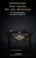 Vier Seiten für ein Halleluja di Hans Peter Roentgen edito da Sieben-Verlag