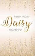 Daisy Valentine di Megan McGary edito da NOVA MD