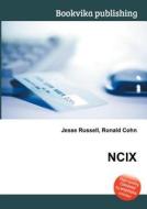 Ncix edito da Book On Demand Ltd.