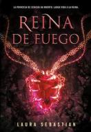 Reina de Fuego / Ember Queen di Laura Sebastian edito da MONTENA
