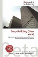 Sony Building (New York) edito da Betascript Publishing