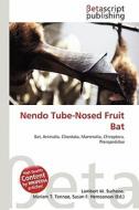 Nendo Tube-Nosed Fruit Bat edito da Betascript Publishing
