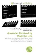 Accolades Received By Walk The Line edito da Alphascript Publishing