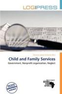 Child And Family Services edito da Log Press