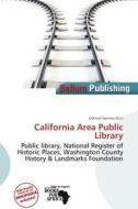 California Area Public Library edito da Bellum Publishing