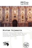 Bistum Cajamarca edito da Betascript Publishing