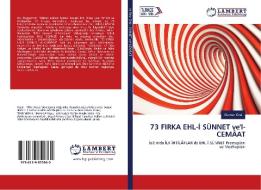 73 FIRKA EHL-I SÜNNET ve'l-CEMÂAT di Osman Oral edito da LAP Lambert Academic Publishing