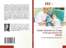 Etude nationale sur l'usage et les perceptions du MEOPA di Chloé Vilanova-Saingery edito da Éditions universitaires européennes