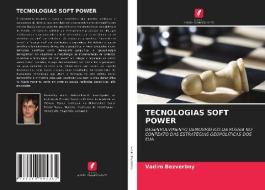 TECNOLOGIAS SOFT POWER di Vadim Bezverbny edito da Edições Nosso Conhecimento