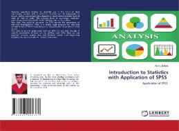 Introduction to Statistics with Application of SPSS di Alemu Bekele edito da LAP LAMBERT Academic Publishing