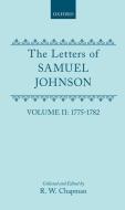 The Letters of Samuel Johnson with Mrs. Thrale's Genuine Letters to Him: Volume 2: 1775-1782 Letters 370-821.1 di Samuel Johnson edito da OXFORD UNIV PR