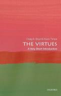 The Virtues: A Very Short Introduction di Craig A. Boyd, Kevin Timpe edito da Oxford University Press