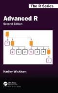Advanced R, Second Edition di Hadley Wickham edito da Taylor & Francis Ltd