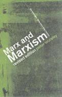 Marx And Marxism di Peter Worsley edito da Taylor & Francis Ltd